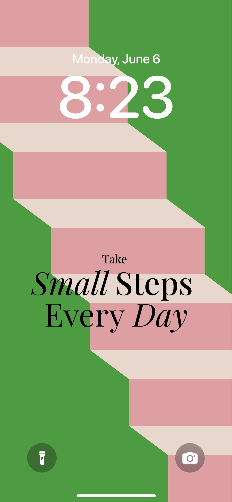 Take small steps every day